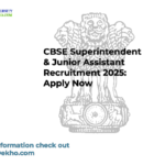 CBSE Superintendent & Junior Assistant Recruitment 2025: Apply Now