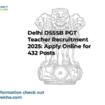 Delhi DSSSB PGT Teacher Recruitment 2025: Apply Online for 432 Posts